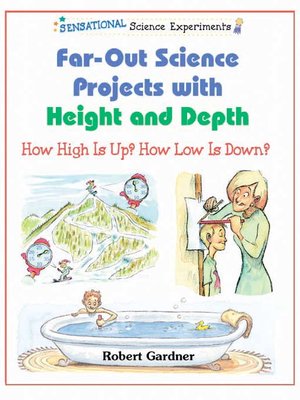 cover image of Far-Out Science Projects with Height and Depth